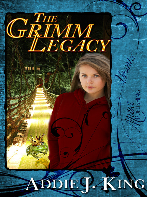 Title details for The Grimm Legacy by Addie J. King - Available